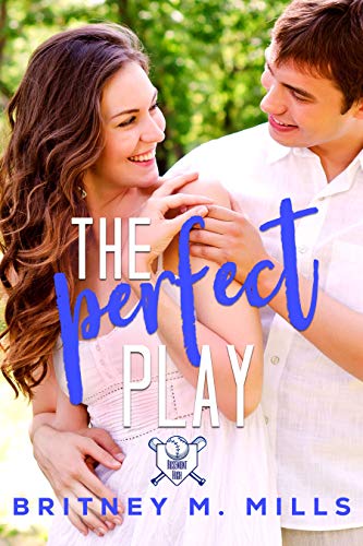 The Perfect Play (Rosemont High Baseball #1)