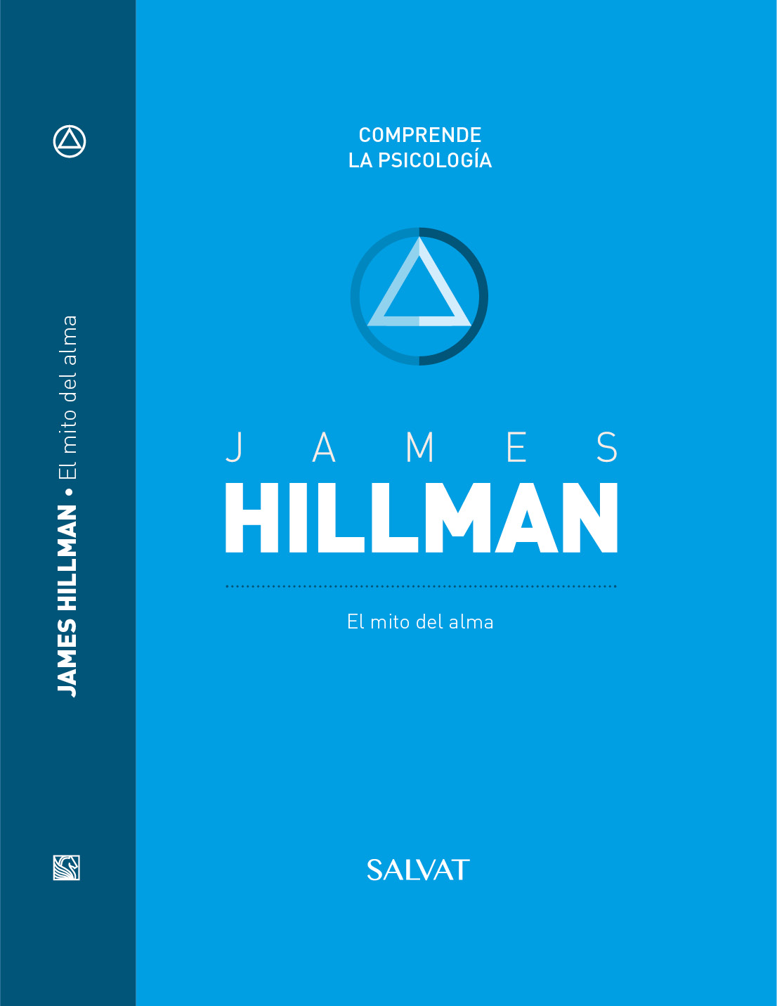 James Hillman, El mito del alma (Comprende la psicología, #11)