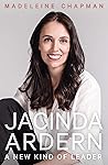 Jacinda Ardern: A...