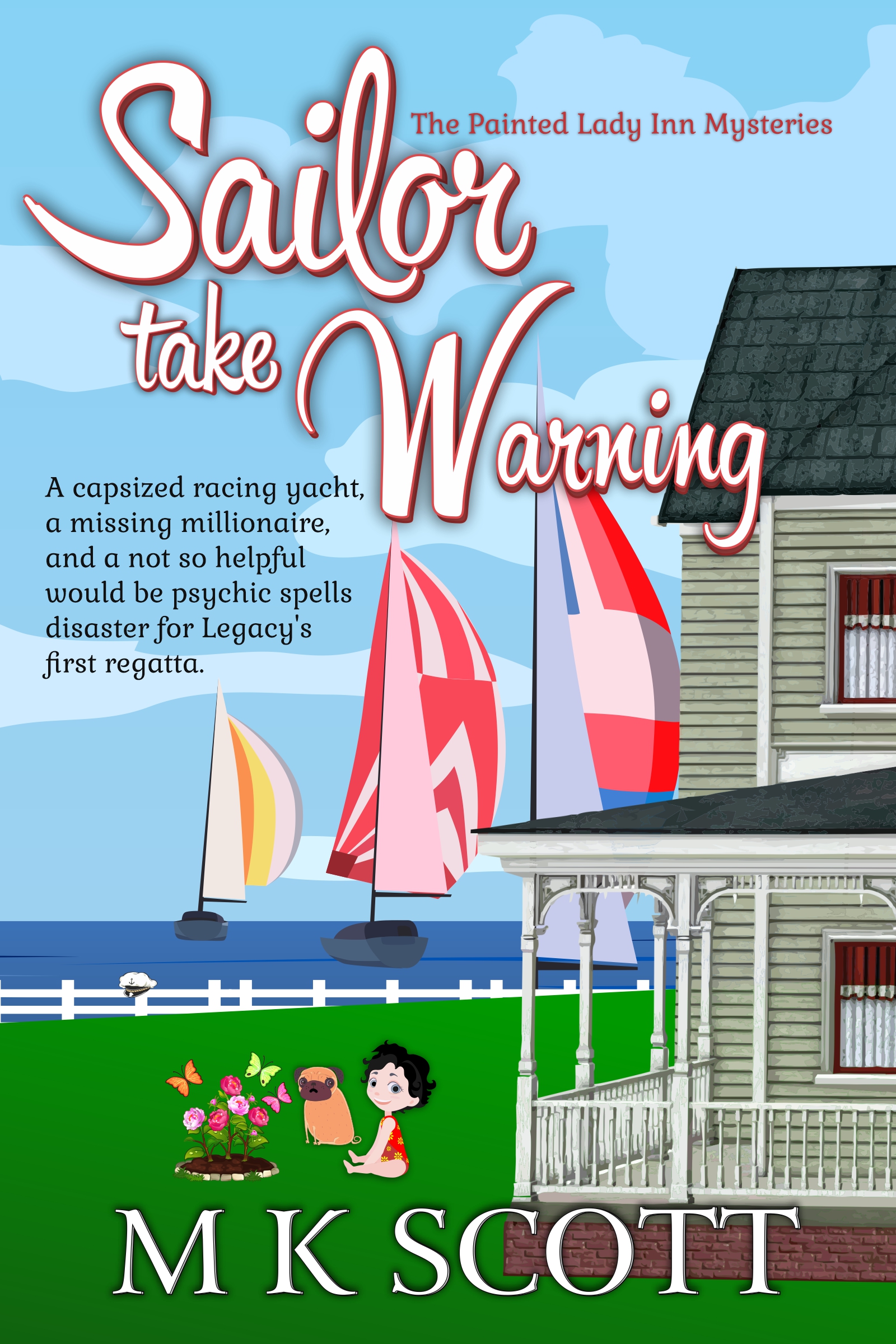 Sailor Take Warning (The Painted Lady Inn Mysteries, #11)