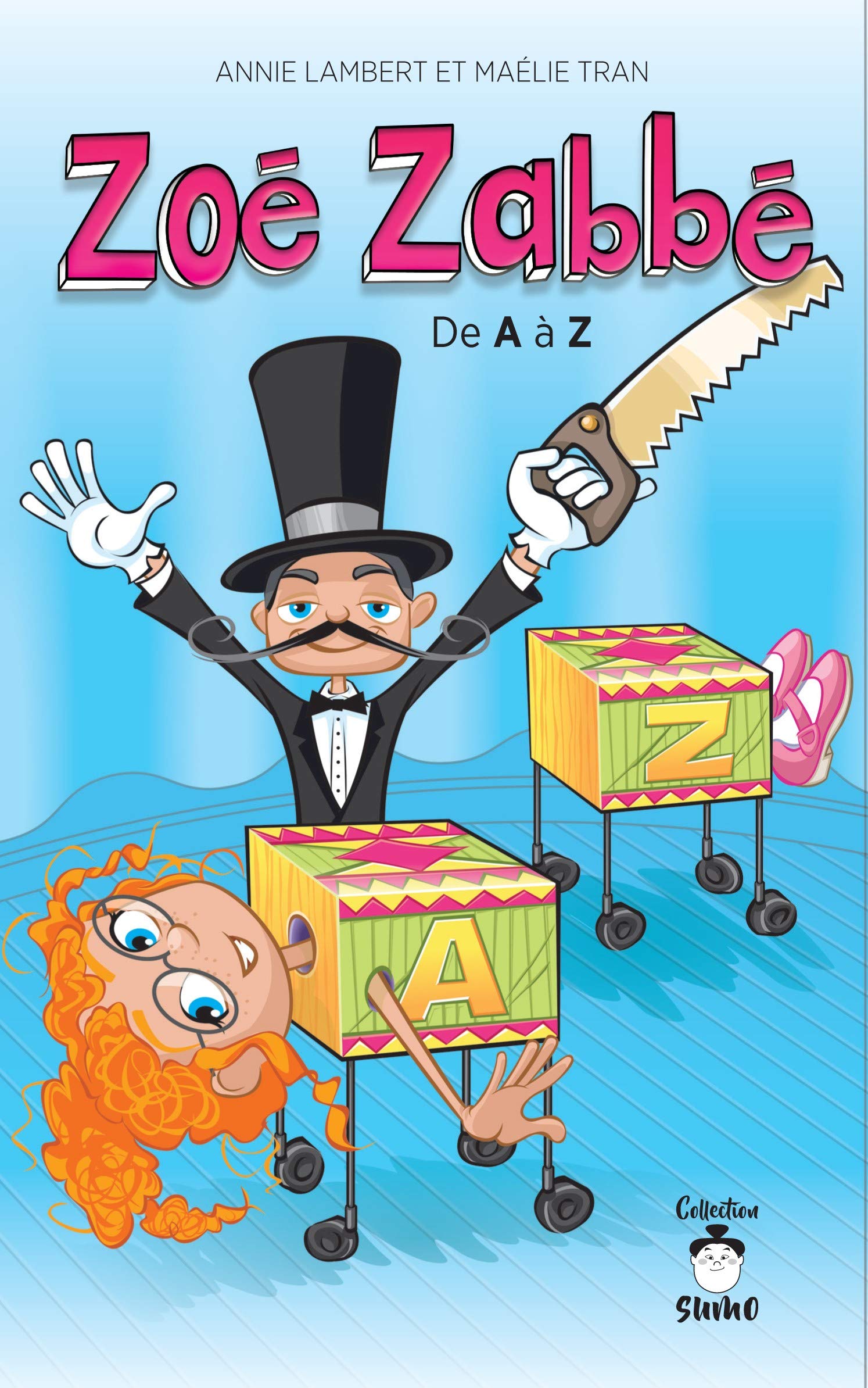 Zoé Zabbé : De A à Z (Paperback)