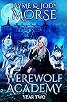 Werewolf Academy: Year Two (Werewolf Academy, #2)