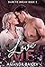 Love Me (Dare to Dream, #5)