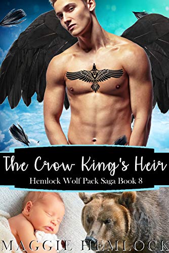 The Crow King's Heir (Hemlock Wolf Pack Saga #8)