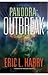 Pandora: Outbreak (Pandora Thriller #1)