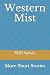 Western Mist: More Short St...
