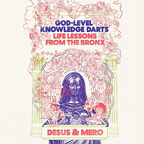 God-Level Knowledge Darts: Life Lessons from the Bronx