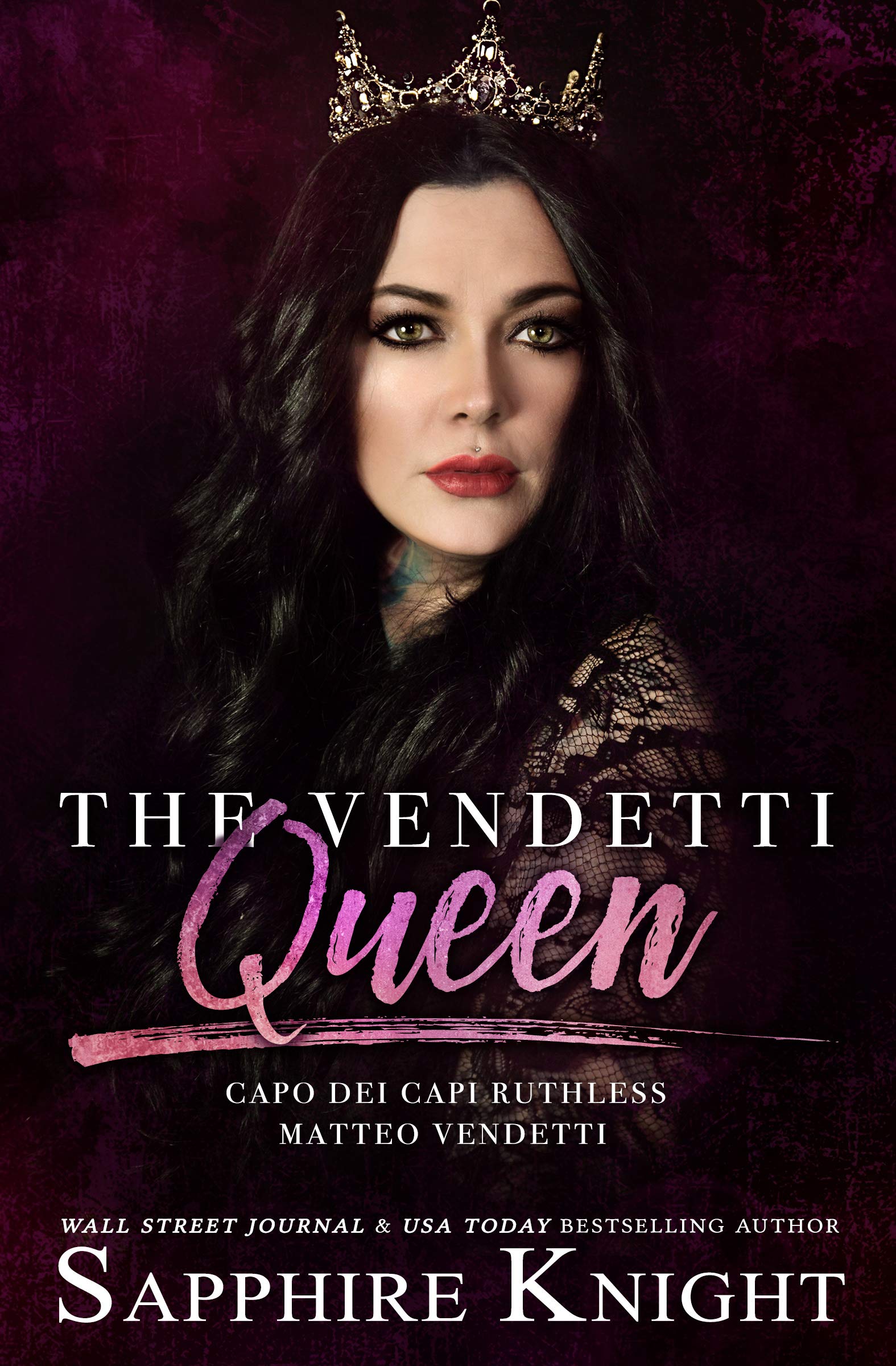 The Vendetti Queen: - Capo dei capi - Ruthless Matteo Vendetti (Vendetti Famiglia #2)