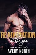 Rejuvenation At The Spa