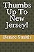 Thumbs Up To New Jersey!: A...