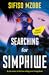 Searching for Simphiwe by Sifiso Mzobe