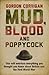 Mud, Blood, and Poppycock: Britain and the Great War