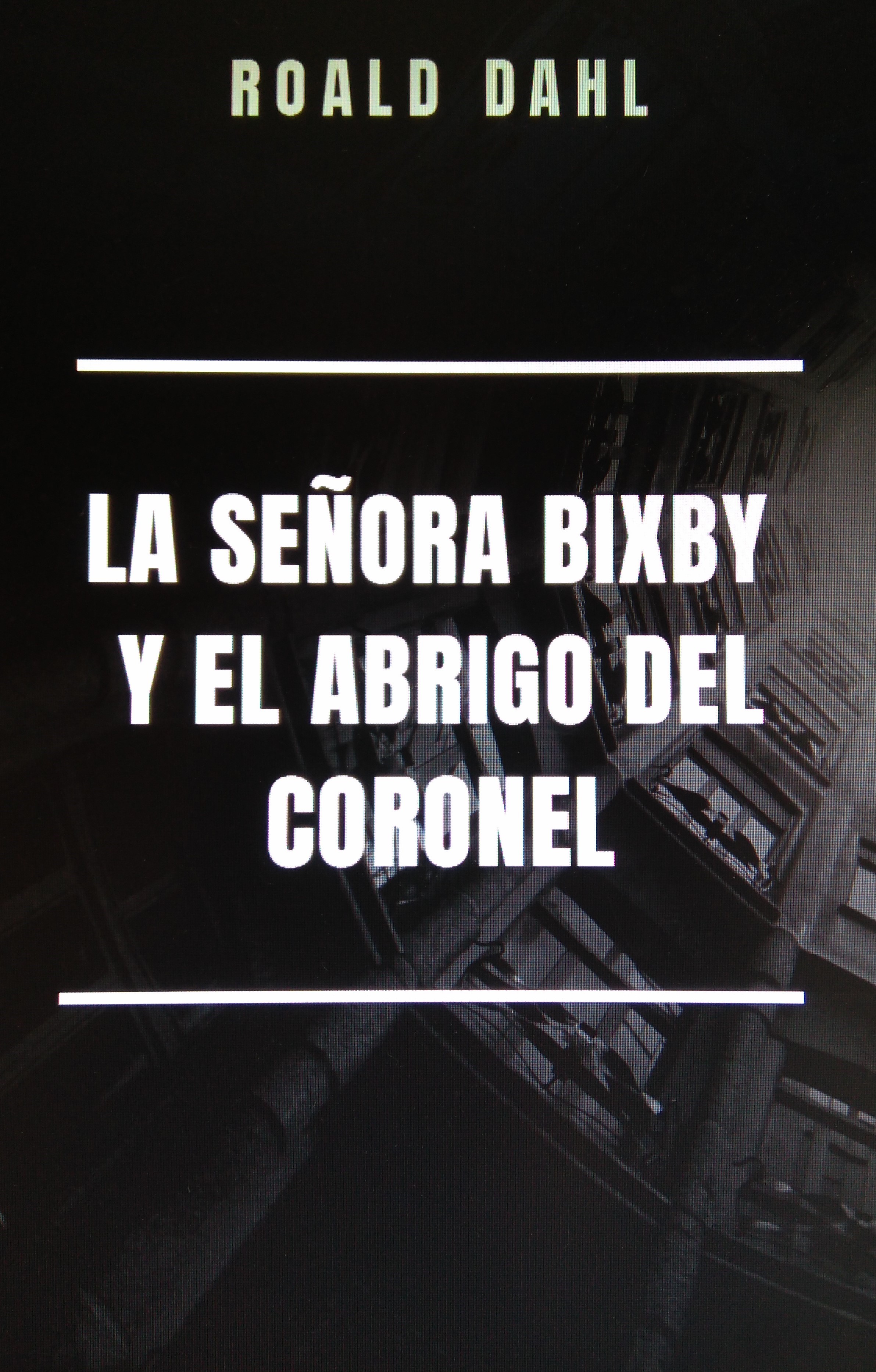 Portada de La señora Bixby y el abrigo del coronel, de Roald Dahl