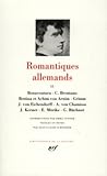 Romantiques allemands, tome II