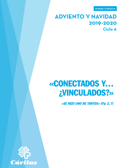 Conectados y... ¿vinculados? Adviento y Navidad 2019-2020