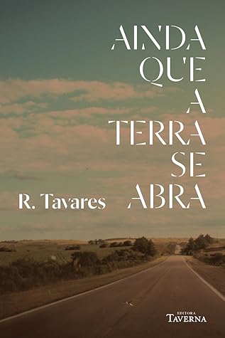 Ainda que a terra se abra