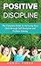 Positive Discipline by Daniel Faber
