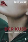 Der Kuss: Fünf Li...