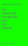 Die industrielle ...