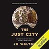 The Just City by Jo Walton