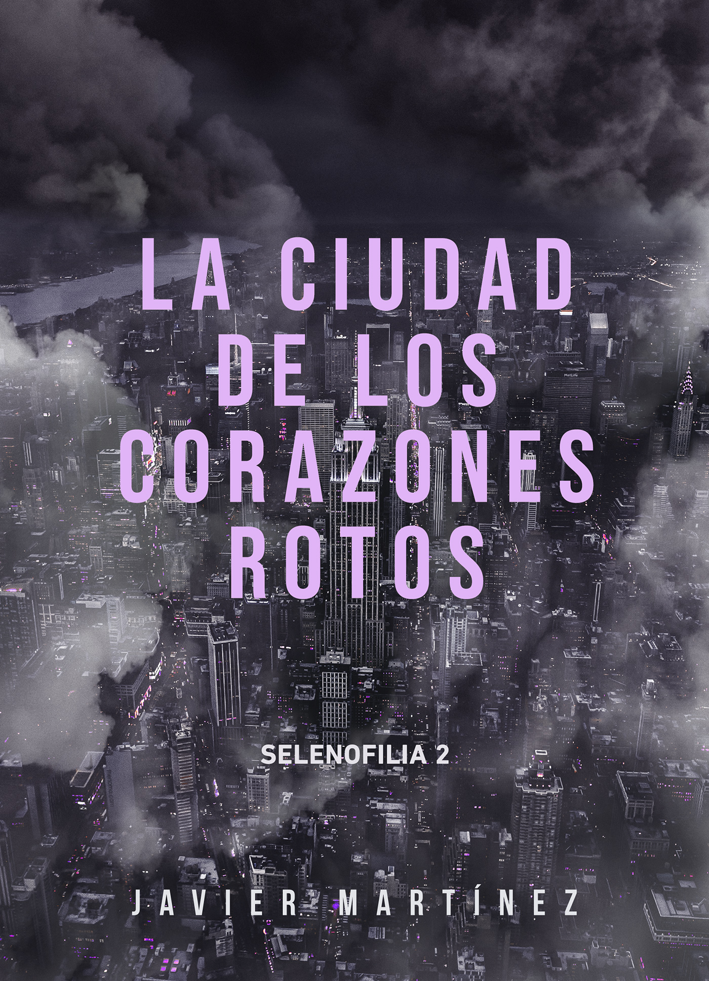 La ciudad de los corazones rotos (Selenofilia, #2)