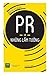 PR Và Những Lầm Tưởng