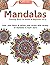 Mandalas Coloring Book For ...