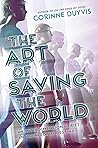 The Art of Saving the World by Corinne Duyvis