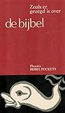 Zoals het gezegd is over Bijbel (Phoenix Bijbel Pockets, #30)