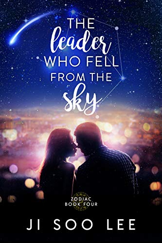 The Leader Who Fell From The Sky (Zodiac, #4)