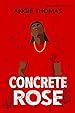 Image for Concrete Rose