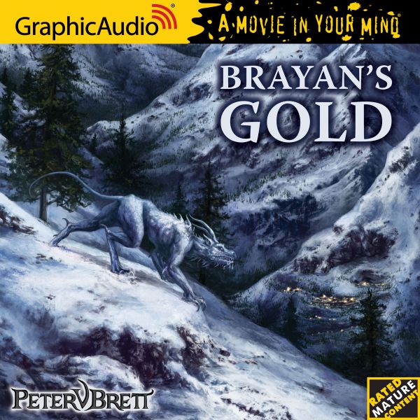 Brayan's Gold [Dramatized Adaptation] (Demon Cycle, #1.5)