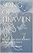 Song of Heaven: Notes on So...