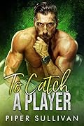 To Catch a Player