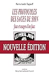 Les Protocoles des sages de Sion: Faux et usages d'un faux