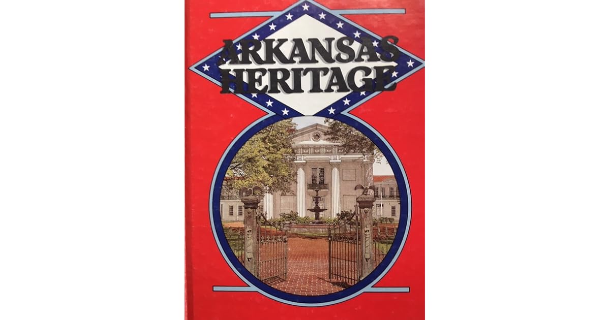 Arkansas Heritage by Ruth Mitchell