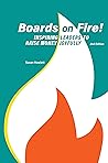 Boards on Fire: Inspiring Leaders to Raise Money Joyfully 2nd edition
