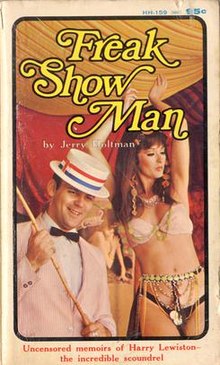 Freak Show Man: The autobiography of Harry Lewiston, as told to Jerry Holtman (Paperback)