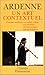 Un Art Contextuel: Création Artistique En Milieu Urbain, En Situation, D'intervention, De Participation