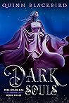 Dark Souls (Dark Fae, #3)