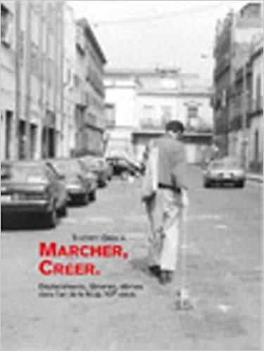 Marcher, créer - Déplacements, flâneries, dérives dans l'art de la fin du XXe siècle