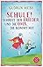 »Schule!«, schreit der Frieder, und die Oma, die kommt mit by Gudrun Mebs