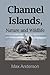 Channel Islands, Nature and...