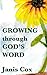 Growing Through God's Word by Janis Cox