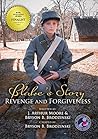 Blake's Story, Revenge and Forgiveness