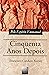 Cinquenta Anos Depois (Portuguese Edition)