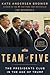 Team of Five: The Presidents Club in the Age of Trump
