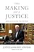 The Making of a Justice by John Paul Stevens