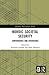 Nordic Societal Security (Routledge New Security Studies)