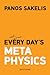 Every Day's Metaphysics